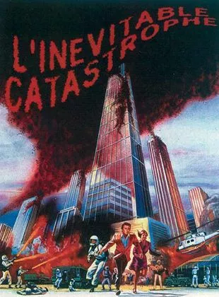 Affiche du film L'Inévitable catastrophe