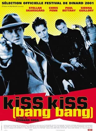 Affiche du film Kiss kiss (Bang Bang)