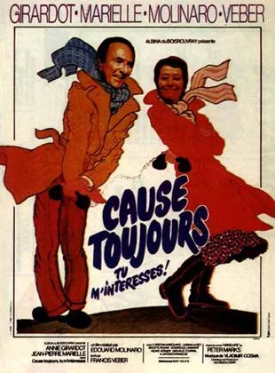 Affiche du film Cause   tu m'intéresses !