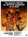 Affiche du film Les Joyeux débuts de Butch Cassidy et le Kid