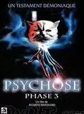 Affiche du film Psychose phase 3