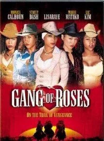 Affiche du film Gang of Roses