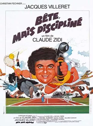Affiche du film Bête, mais discipliné