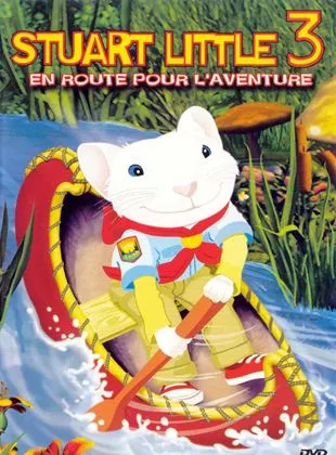 Affiche du film Stuart Little 3, en route pour l'aventure