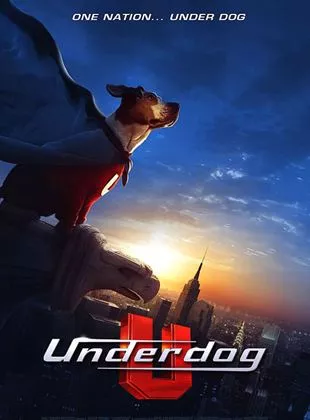 Affiche du film Underdog, chien volant non identifié Affiche du film Underdog, chien volant non identifié