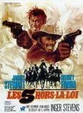 Affiche du film Les 5 Hors-La-Loi