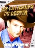 Affiche du film Les Cavaliers du destin