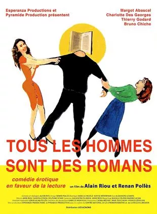 Affiche du film Tous les hommes sont des romans