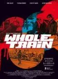 Affiche du film Wholetrain