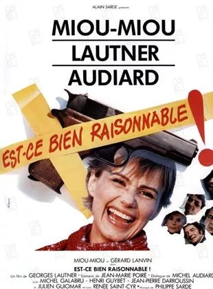 Affiche du film Est-ce bien raisonnable ?