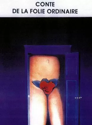 Affiche du film Conte de la folie ordinaire