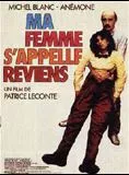 Affiche du film Ma femme s'appelle reviens