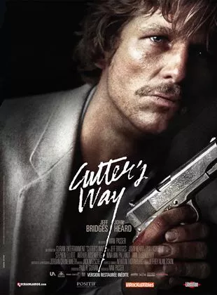 Affiche du film Cutter's way (la blessure)