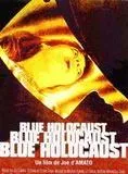 Affiche du film Blue Holocaust