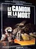 Affiche du film Le Camion de la mort