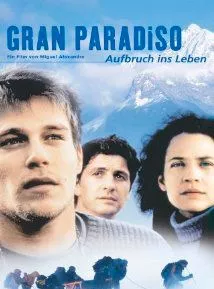 Affiche du film Gran Paradiso - Das Abenteuer Mensch zu sein