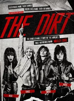 Affiche du film The Dirt