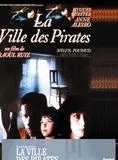 Affiche du film La Ville des pirates