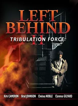 Affiche du film Left Behind II : Tribulation Force