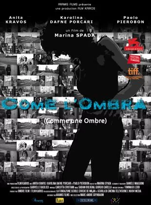 Affiche du film Come l'Ombra (Comme une ombre)