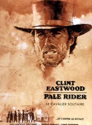 Affiche du film Pale Rider, le cavalier solitaire