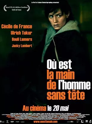 Affiche du film Où est la main de l'homme sans tête