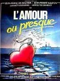 Affiche du film L'Amour ou presque