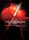 Affiche du film The Tiger blade