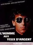 Affiche du film L'Homme aux yeux d'argent