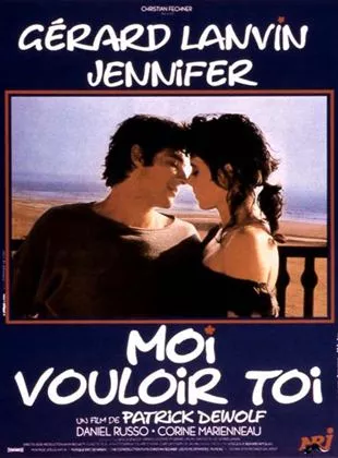 Affiche du film Moi vouloir toi