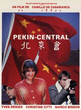 Affiche du film Pékin central