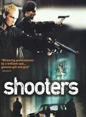 Affiche du film Shooters