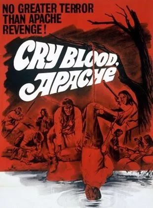Affiche du film Cry Blood, Apache
