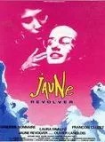 Affiche du film Jaune revolver