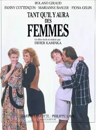 Affiche du film Tant qu'il y aura des femmes