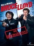 Affiche du film Max La Menace : Bruce et Lloyd se déchaînent