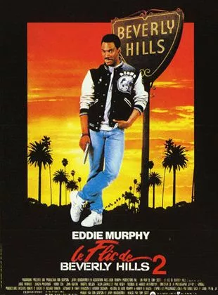 Affiche du film Le Flic de Beverly Hills 2