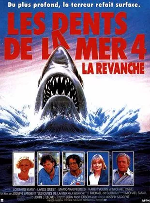 Affiche du film Les Dents de la mer 4 : La Revanche