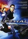 Affiche du film Lethal