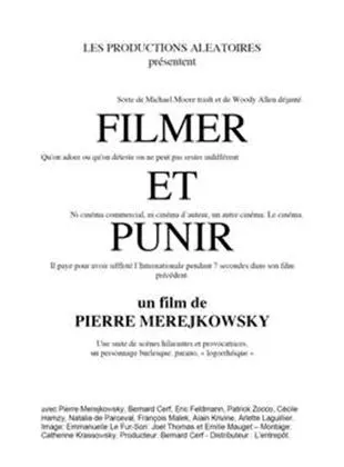 Affiche du film Filmer et punir Affiche du film Filmer et punir