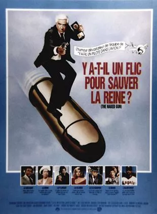 Affiche du film Y a-t-il un flic pour sauver la reine ?