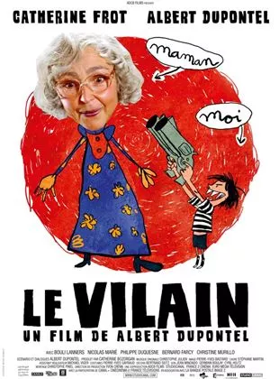 Affiche du film Le Vilain