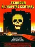 Affiche du film Terreur à l'hôpital central