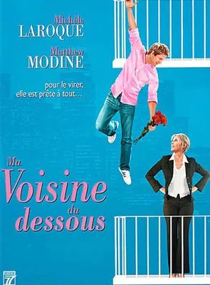 Affiche du film Ma Voisine Du Dessous