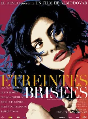 Affiche du film Etreintes brisées