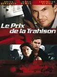 Affiche du film Le Prix de la trahison