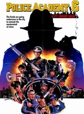 Affiche du film Police Academy 6 :   Ville en état de choc