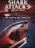 Affiche du film Shark Attack 3: Megalodon