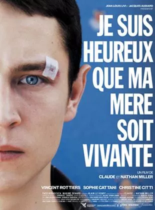 Affiche du film Je suis heureux que ma mère soit vivante