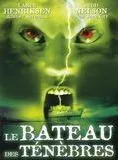 Affiche du film Le Bateau des ténèbres
